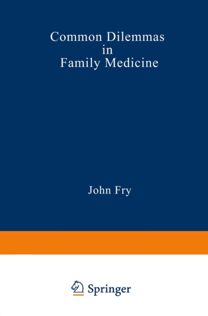 Common Dilemmas in Family Medicine