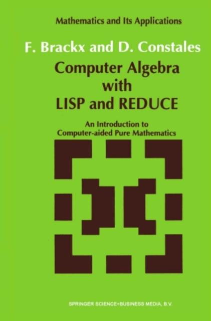 Computer Algebra with LISP and REDUCE