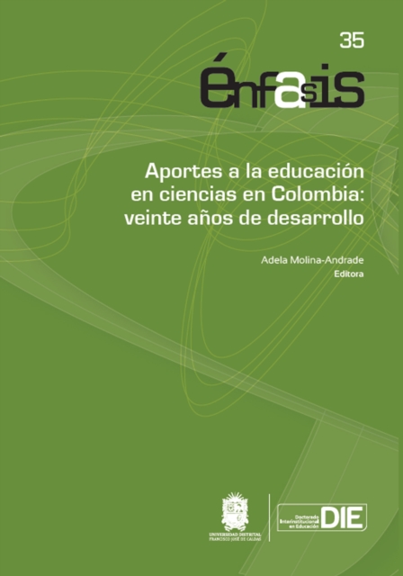 Aportes a la educacion en ciencias en Colombia: veinte anos de desarrollo
