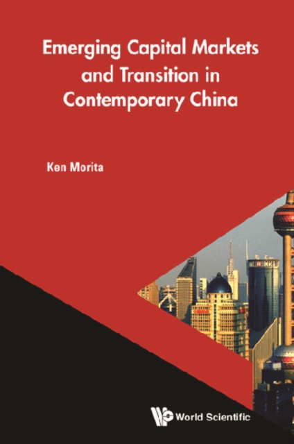 Emerging Capital Markets And Transition In Contemporary China