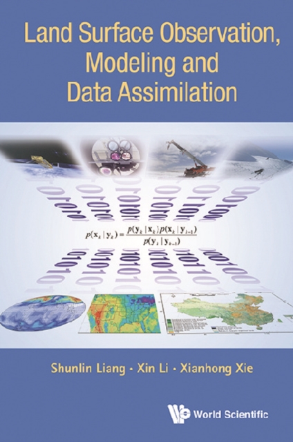 Land Surface Observation, Modeling And Data Assimilation