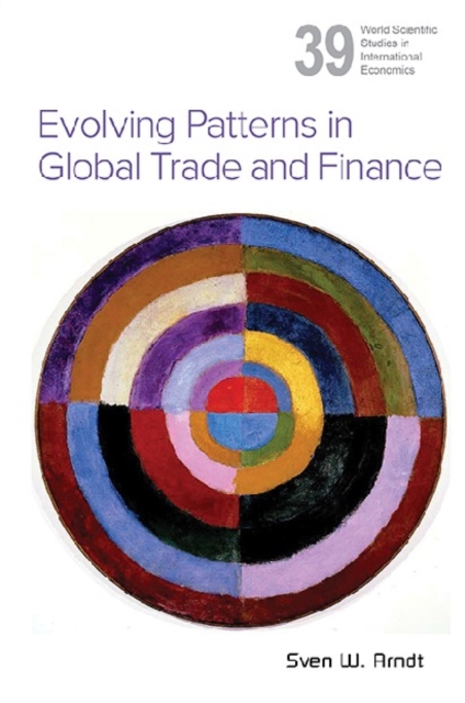 Evolving Patterns In Global Trade And Finance