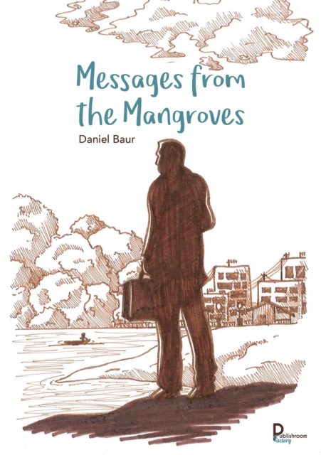 Messages from the mangroves