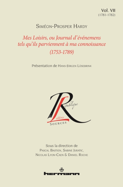 Mes Loisirs, ou Journal d'événemens tels qu'ils parviennent à ma connoissance (1753-1789), Volume 7
