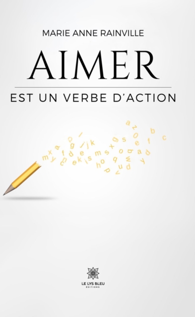 Aimer est un verbe d'action