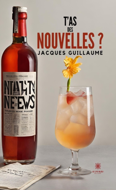 T'as des nouvelles ?