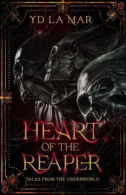 Heart of the Reaper: Tales from the Underworld