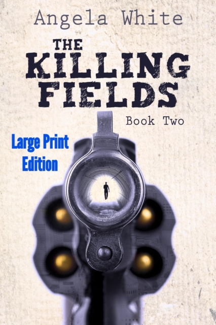 Killing Fields Large Print Edition