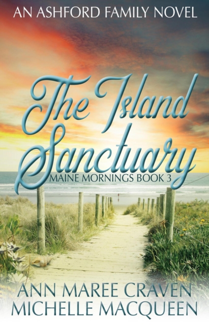 Island Sanctuary: A Sweet Small Town Romance