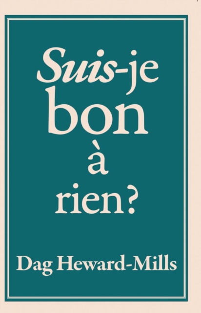 Suis-je bon a rien ?