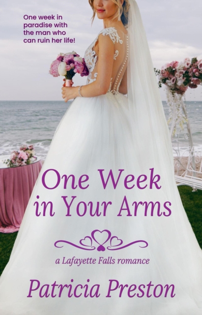 One Week in Your Arms
