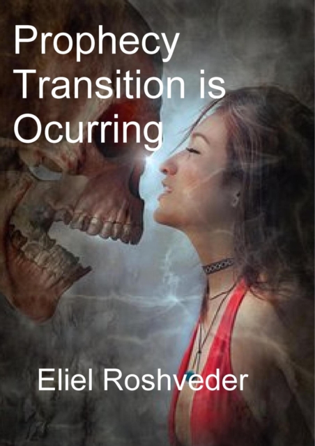 Prophecy Transition is Occurring