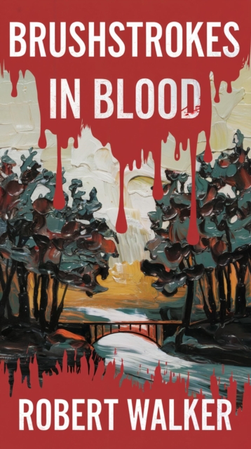 Brushstrokes in Blood