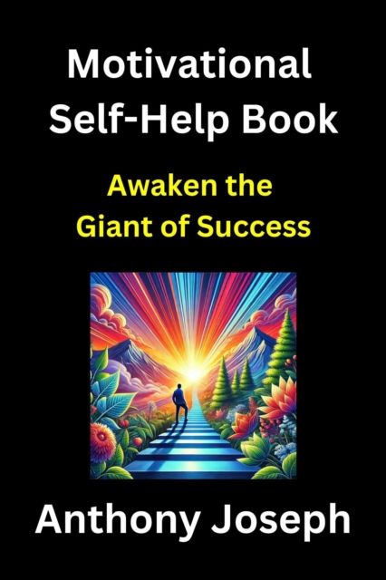 Motivational Self-Help Book - Awaken the Giant of Success