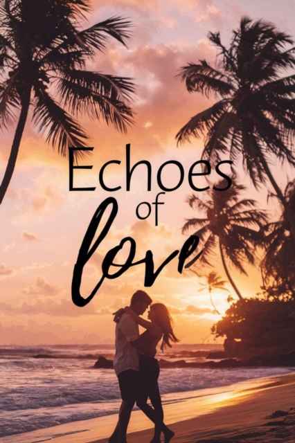 Echoes of Love