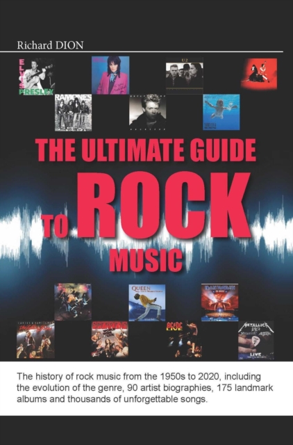 Ultimate Guide to Rock Music
