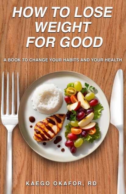 How To Lose Weight For Good