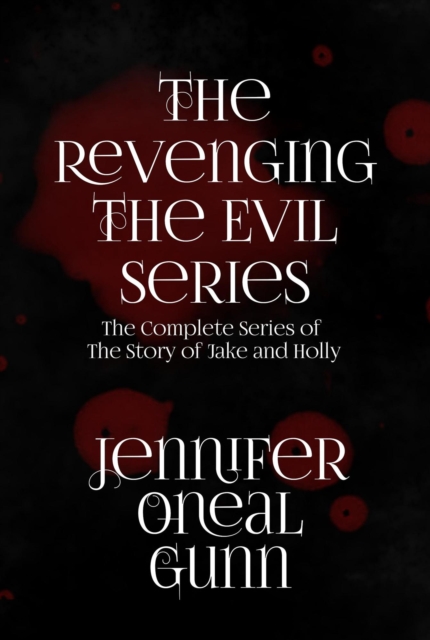 Revenging the Evil Series--Omnibus Version