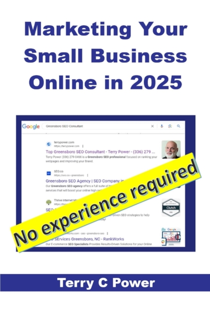 Marketing Your Small Business Online in 2025