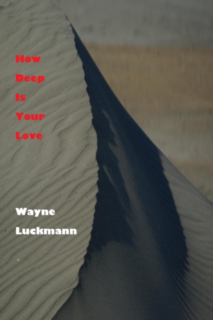 How Deep Is Your Love