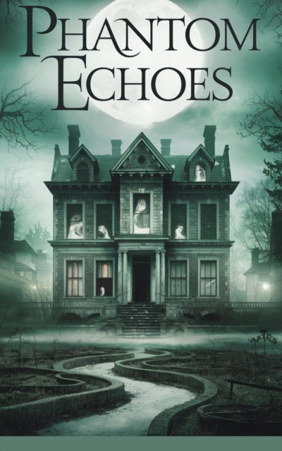 Phantom Echoes
