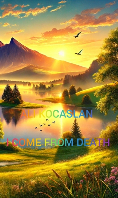 I Come from Death