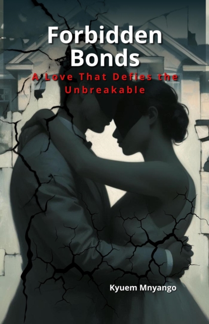 Forbidden Bonds - A Love That Defies the Unbreakable