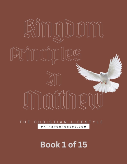 Kingdom Principles of Matthew