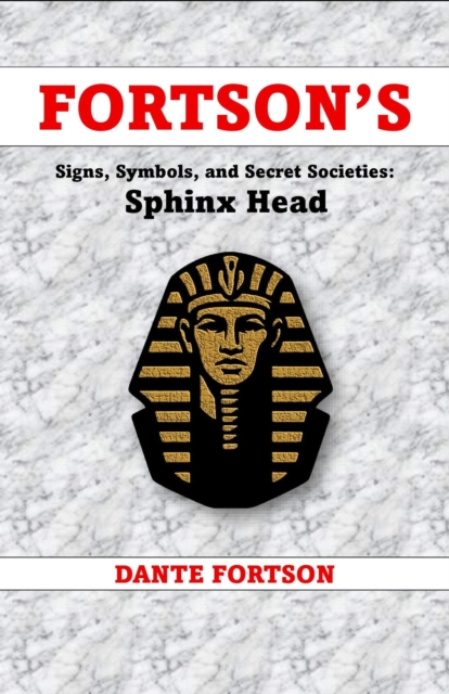 Fortson's Signs, Symbols, and Secret Societies: Sphinx Head