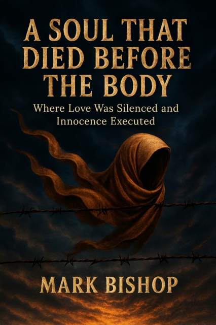 Soul That Died Before the Body: Where Love Was Silenced and Innocence Executed