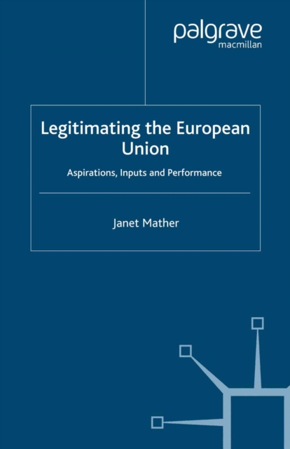 Legitimating the European Union