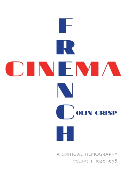 French Cinema-A Critical Filmography