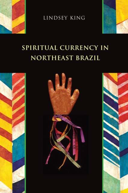 Spiritual Currency in Northeast Brazil