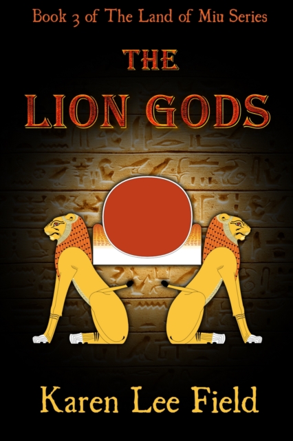 Lion Gods (The Land of Miu, #3)