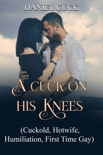 Cuck on His Knees