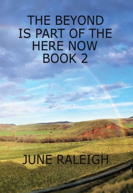 Beyond is Part of the Here Now Book 2