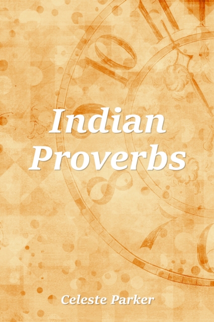 Indian Proverbs