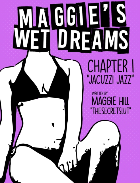 Maggie's Wet Dreams Ch 1 Jacuzzi Jazz
