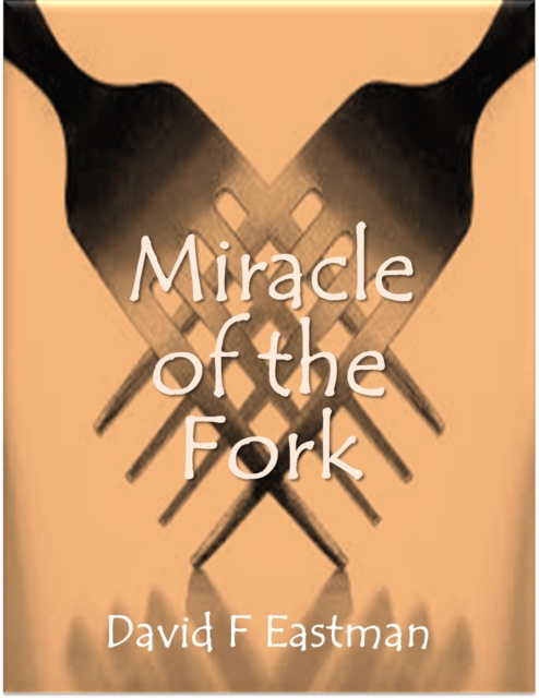 Miracle of the Fork