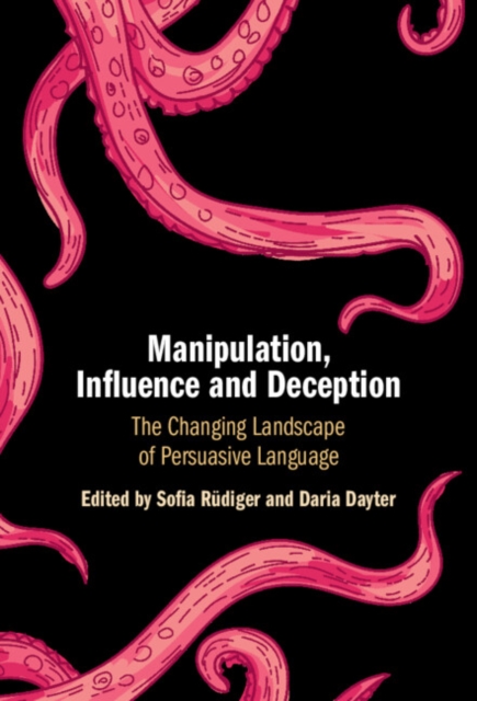 Manipulation, Influence and Deception