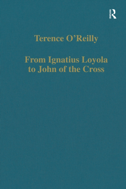 From Ignatius Loyola to John of the Cross