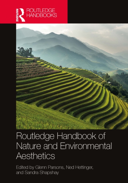 Routledge Handbook of Nature and Environmental Aesthetics