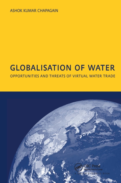 Globalisation of Water: Opportunities and Threats of Virtual Water Trade