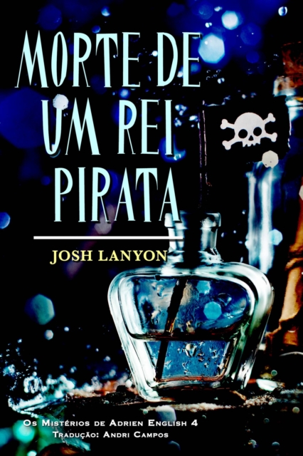 Morte de um Rei Pirata