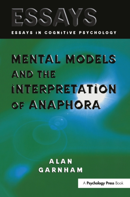 Mental Models and the Interpretation of Anaphora