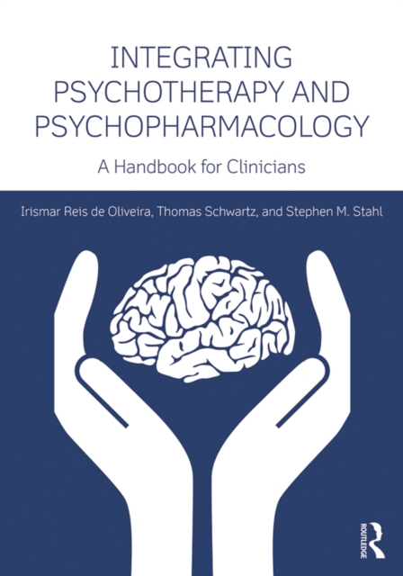 Integrating Psychotherapy and Psychopharmacology