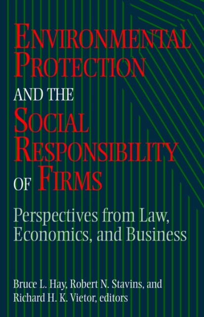 Environmental Protection and the Social Responsibility of Firms