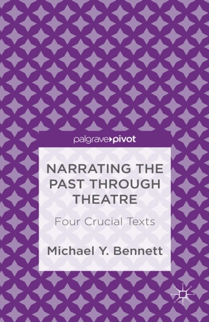 Narrating the Past through Theatre