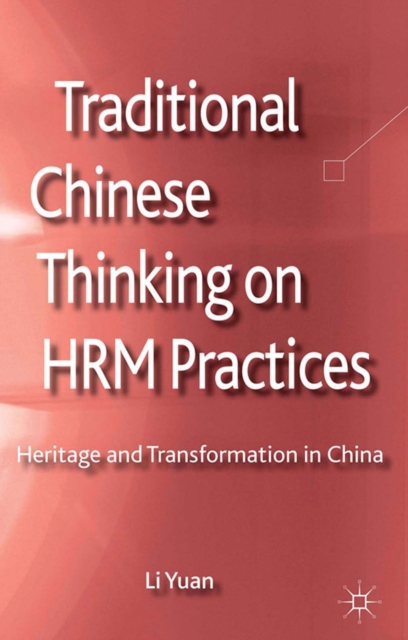 Traditional Chinese Thinking on HRM Practices