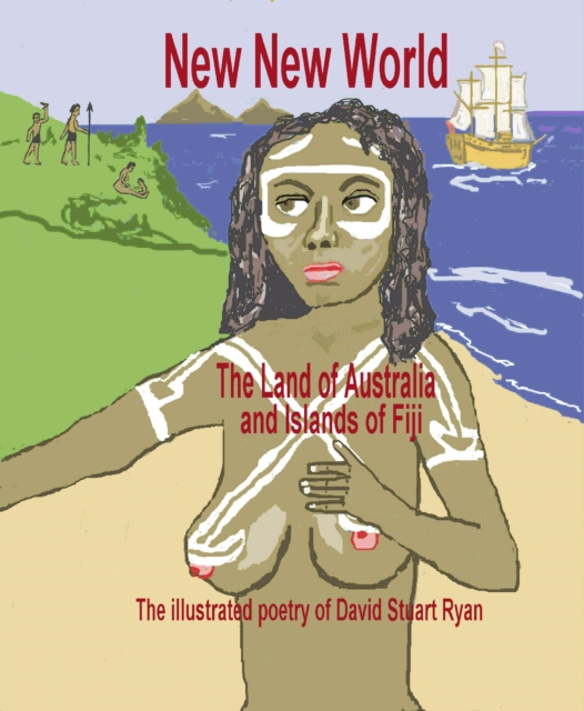 New New World - the land of Australia and islands of Fiji